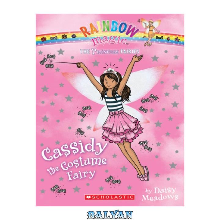 دانلود کتاب Cassidy the Costume Fairy (Demi the Dressing-up Fairy)